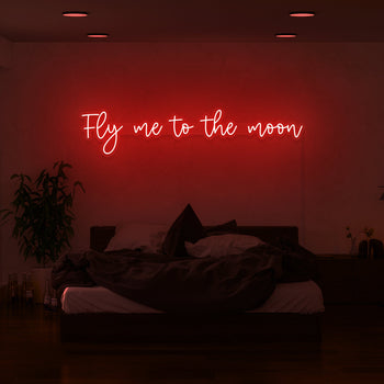Fly Me To The Moon Neon Sign