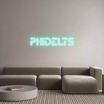 Custom Neon: PHIDELTS
