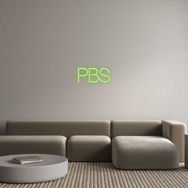 Custom Neon: PBS