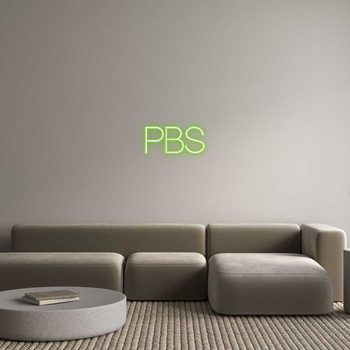 Custom Neon: PBS