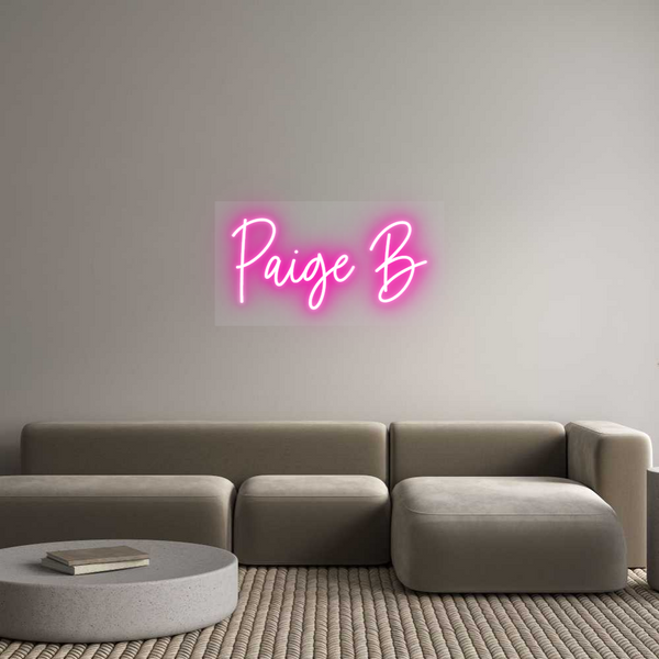 Custom Neon: Paige B