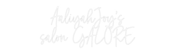 Custom Neon: AaliyahJoy’s
...