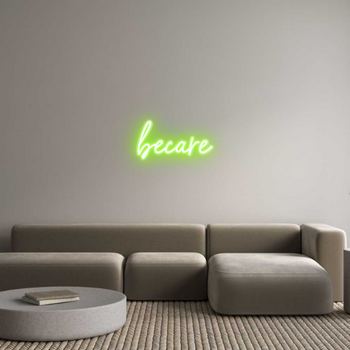 Custom Neon: becare