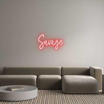 Custom Neon: Savage
