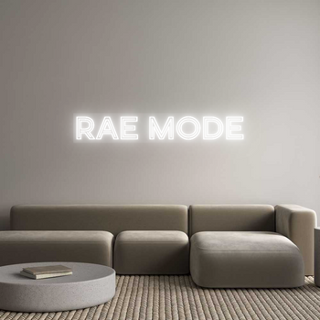 Custom Neon: RAE MODE
