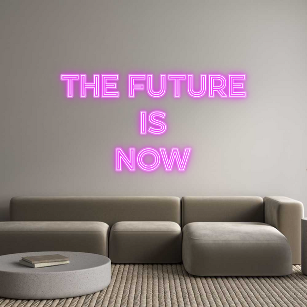 Custom Neon: The Future
i...