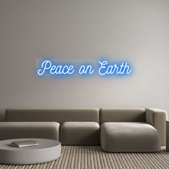 Custom Neon: Peace on Earth