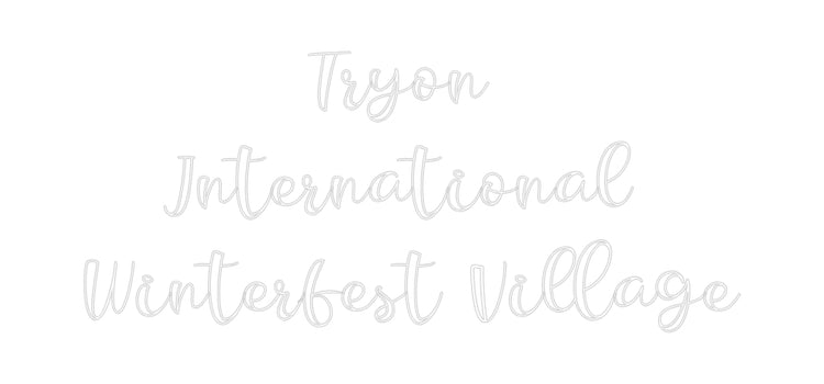 Custom Neon: Tryon 
Inter...
