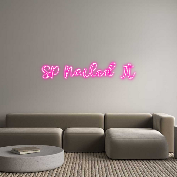 Custom Neon: SP Nailed It