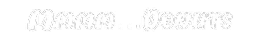 Custom Neon: Mmmm…Donuts