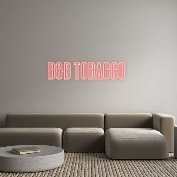 Custom Neon: B&B TOBACCO