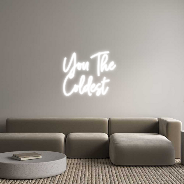 Custom Neon: You The 
Col...