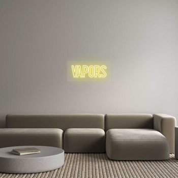Custom Neon: VAPORS