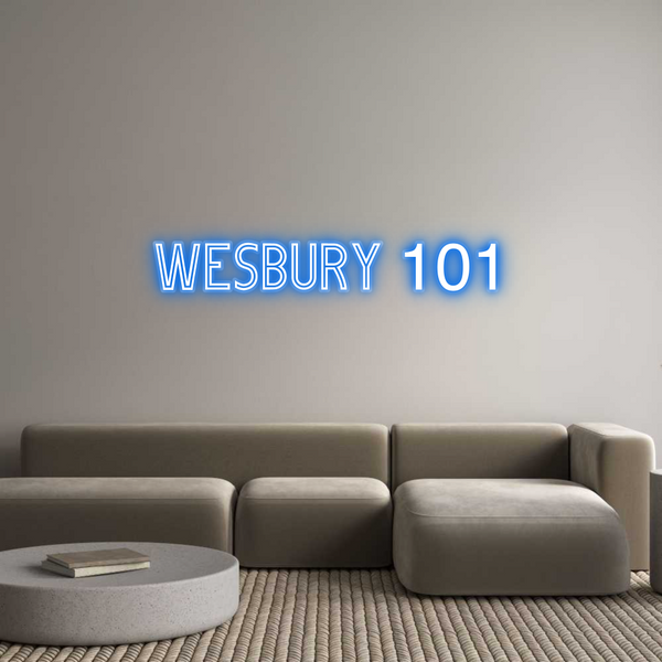 Custom Neon: WESBURY 101
