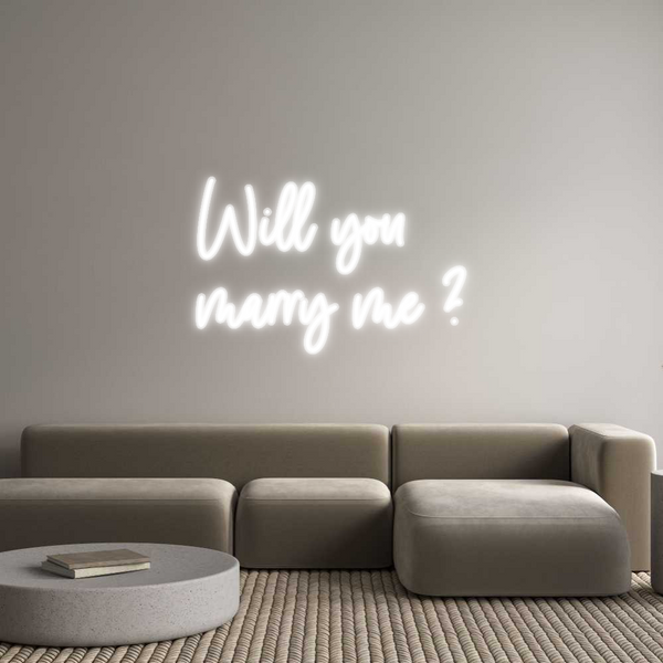 Custom Neon: Will you 
ma...