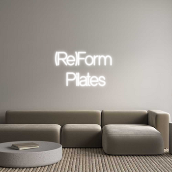 Custom Neon: (Re)Form 
Pi...