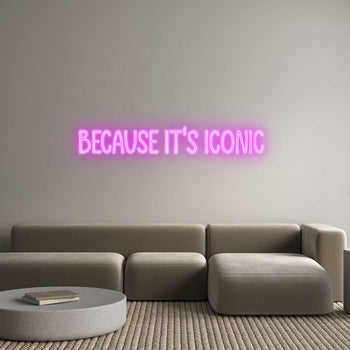 Custom Neon: Because it’s ...