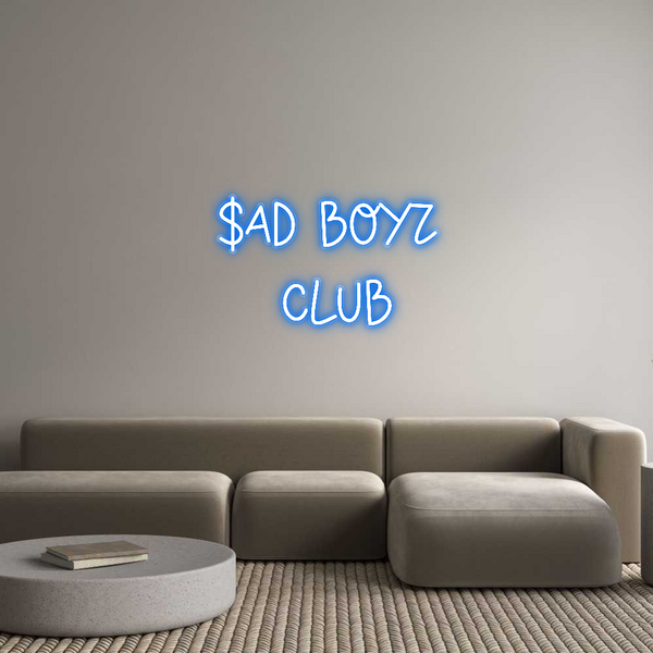 Custom Neon: $ad Boyz
 Club