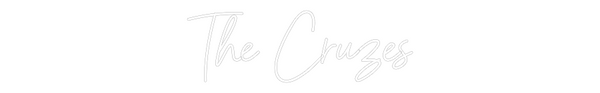 Custom Neon: The Cruzes