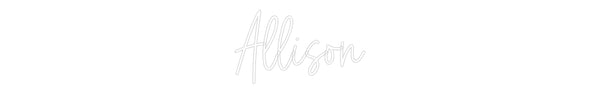 Custom Neon: Allison