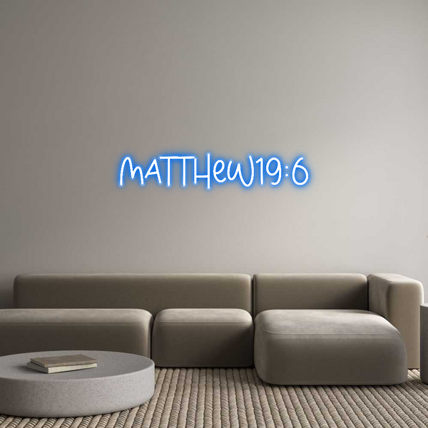 Custom Neon: Matthew19:6