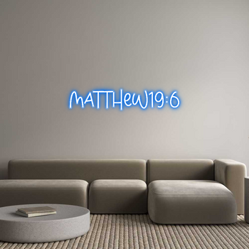 Custom Neon: Matthew19:6