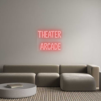 Custom Neon: Theater 
Arc...