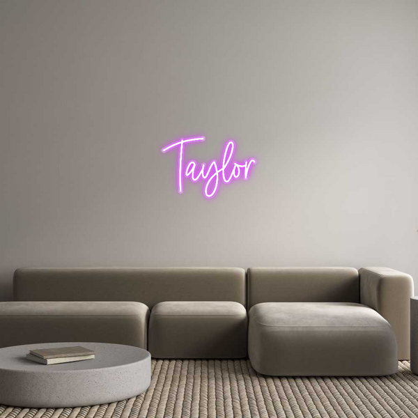 Custom Neon: Taylor