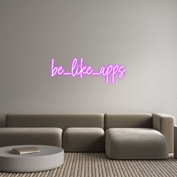 Custom Neon: be_like_apps