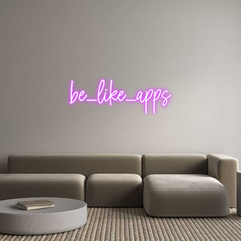 Custom Neon: be_like_apps