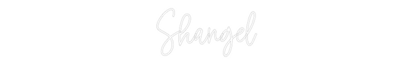 Custom Neon: Shangel