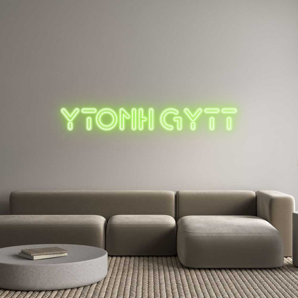 Custom Neon: Ytonh gytt