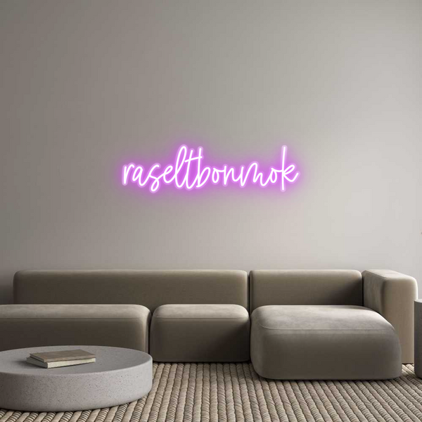 Custom Neon: raseltbonmok