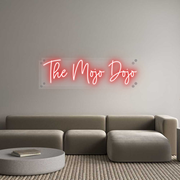 Custom Neon: The Mojo Dojo
