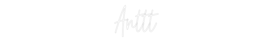 Custom Neon: Anttt