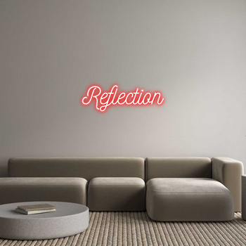 Custom Neon: Reflection