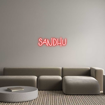 Custom Neon: Sandhu