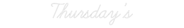 Custom Neon: Thursday’s