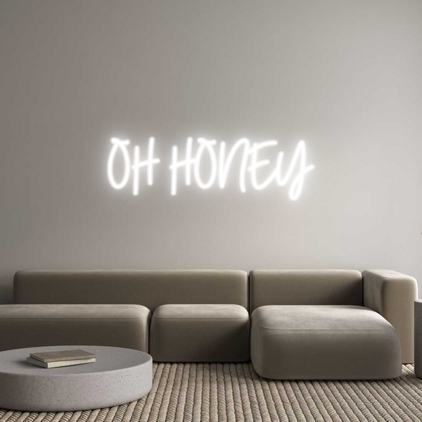 Custom Neon: OH HONEY