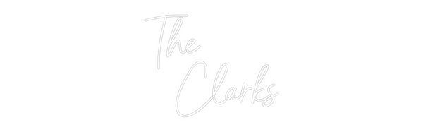 Custom Neon: The 
   Clarks
