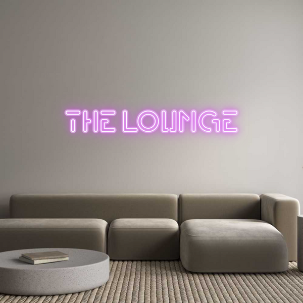 Custom Neon: THE LOUNGE