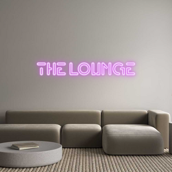 Custom Neon: THE LOUNGE