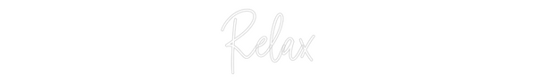 Custom Neon: Relax