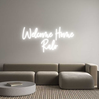 Custom Neon: Welcome Home ...