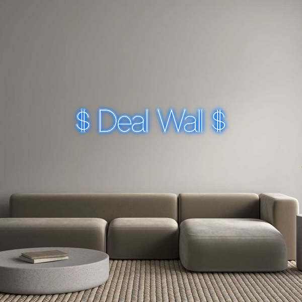 Custom Neon: $ Deal Wall $