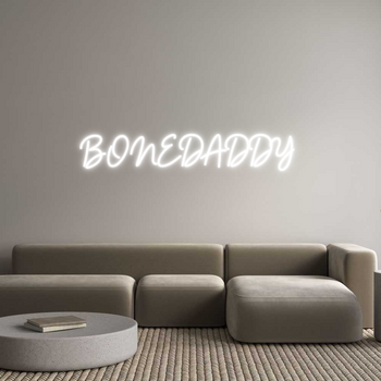 Custom Neon: BONEDADDY