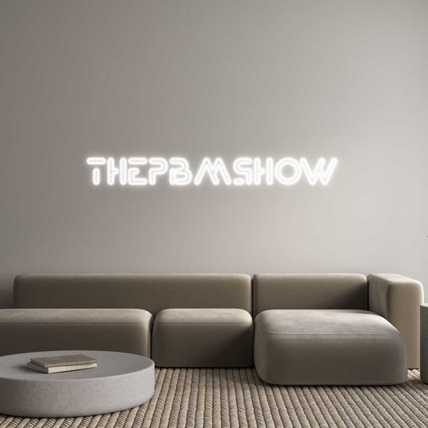 Custom Neon: ThePBMShow