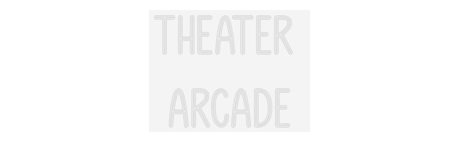 Custom Neon: Theater 
Arc...