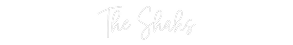 Custom Neon: The Shahs