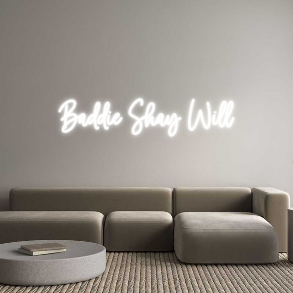 Custom Neon: Baddie Shay W...